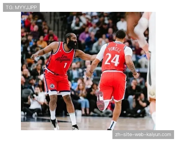 快船攻防转换效率提升 近十九场比赛十六胜领跑联盟